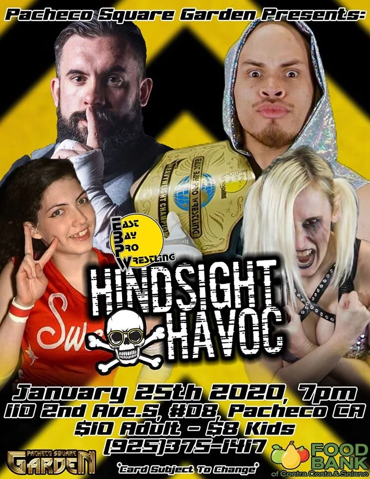East Bay Pro Wrestling presents Hindsight Havoc