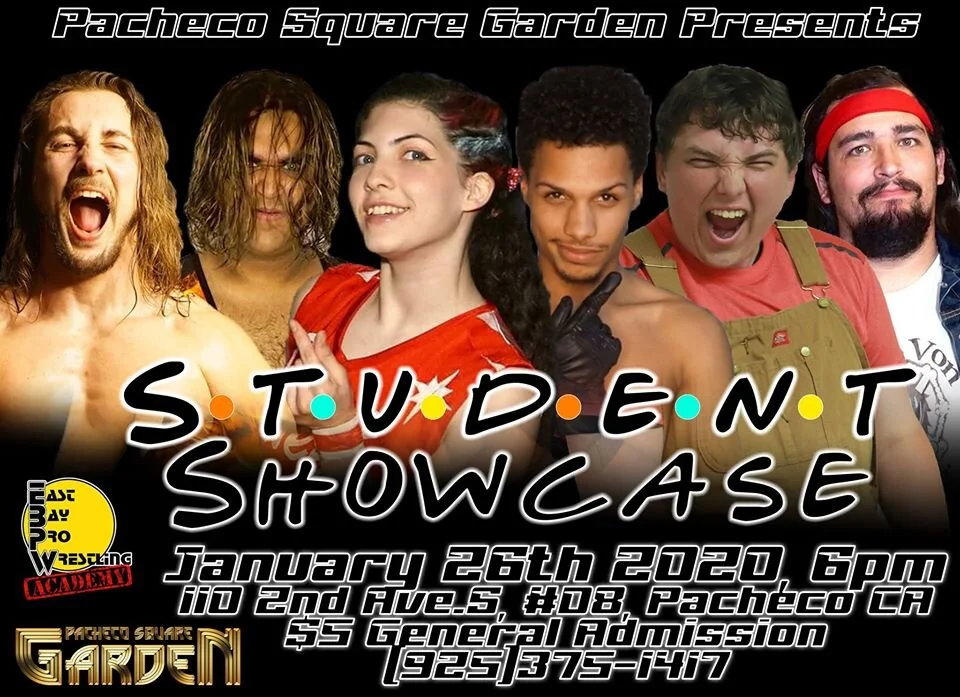 East Bay Pro Wrestling presents Student Showcase
