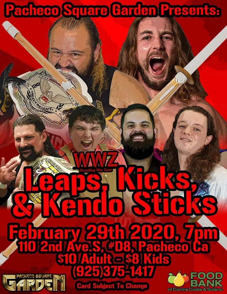 Wrestling War Zone presents Leaps, Kicks &amp; Kendo Sticks