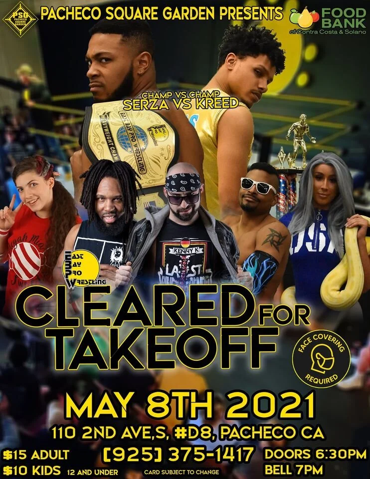 East Bay Pro Wrestling presents Cleared For Takeoff