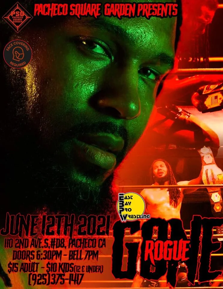 East Bay Pro Wrestling presents Gone Rogue