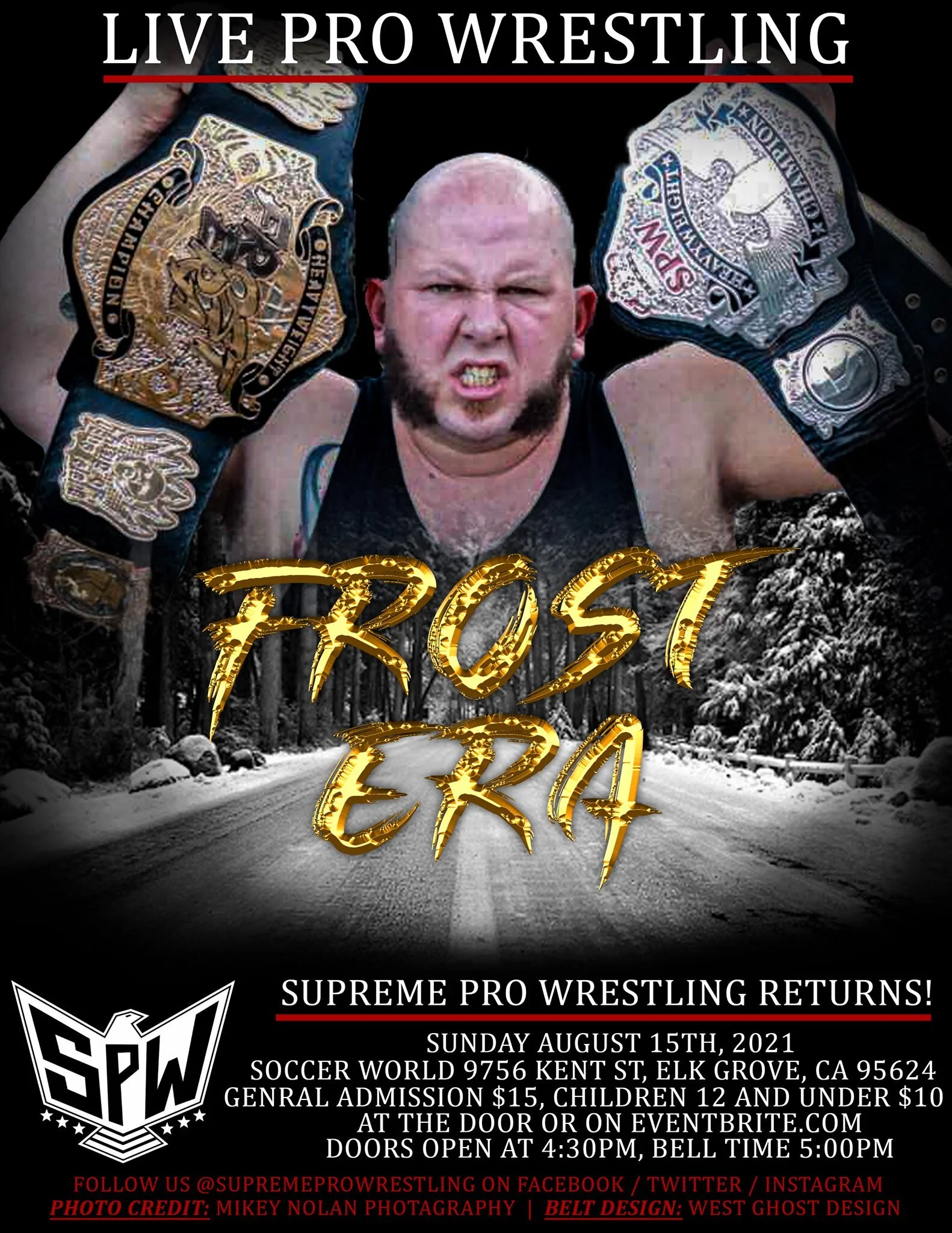 Supreme Pro Wrestling Presents Frost Era