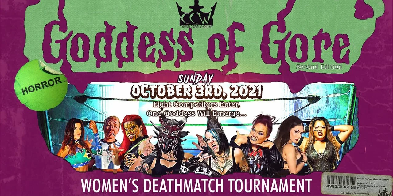 Crimson Crown Wrestling presents Goddess of Gore 2