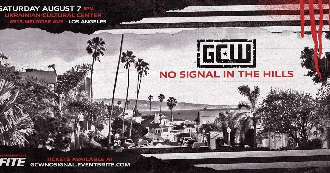 Game Changer Wrestling presents No Signal in the Hills