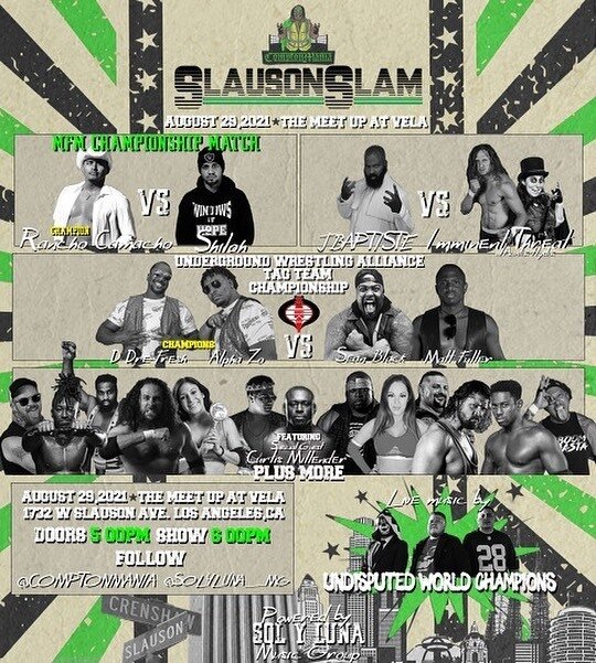 Comptonmania presents SlausonSlam