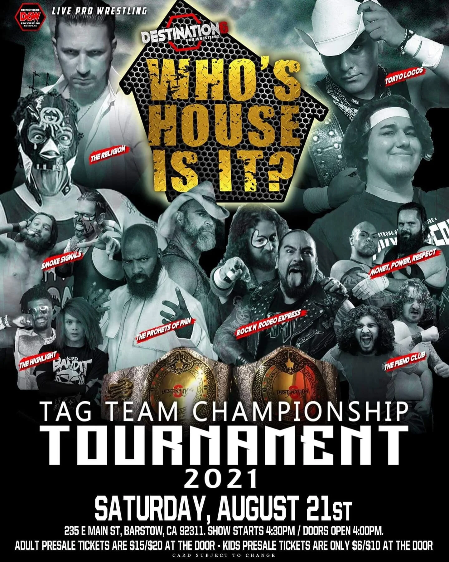 Destination6 Pro Wrestling presents Who's House Is It?