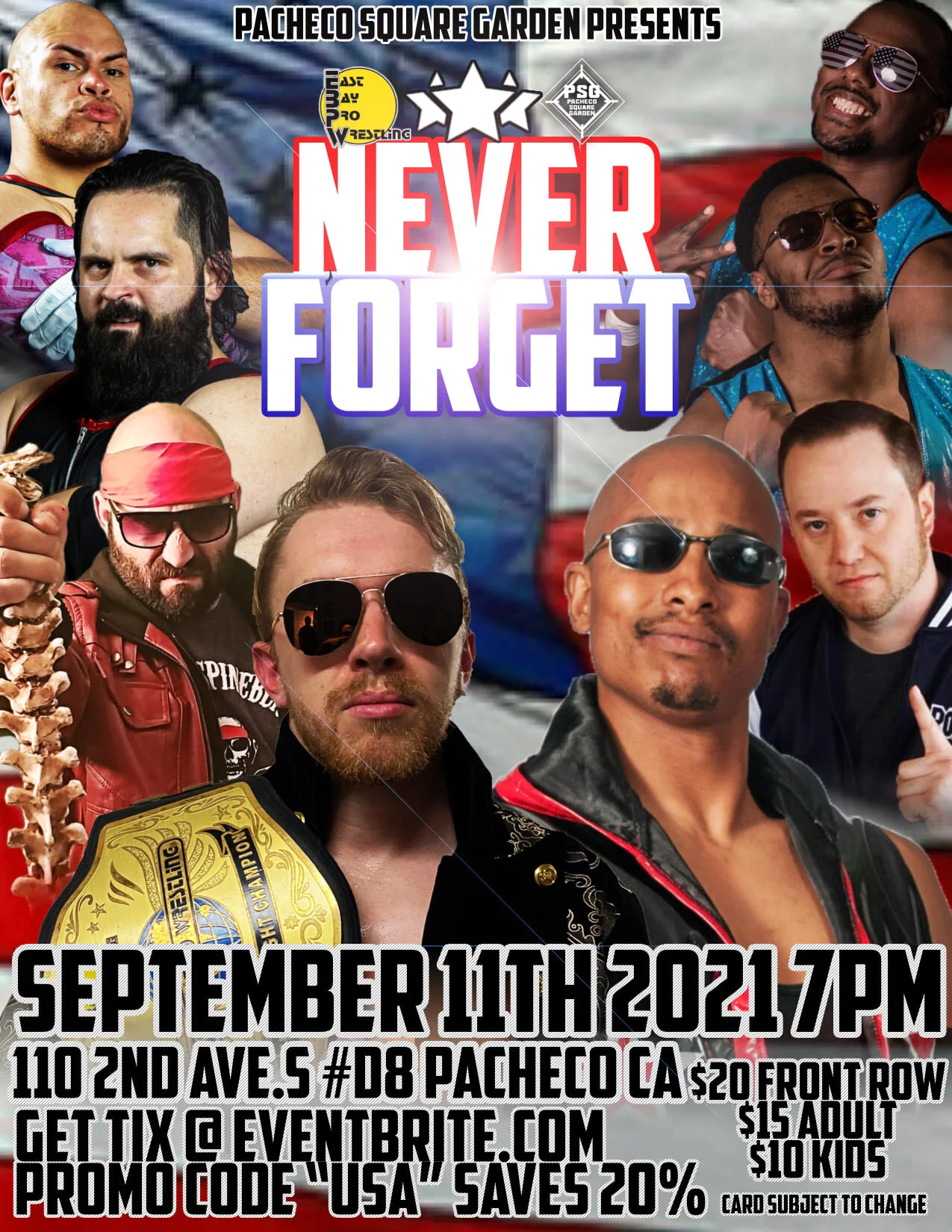 East Bay Pro Wrestling presents Never Forget