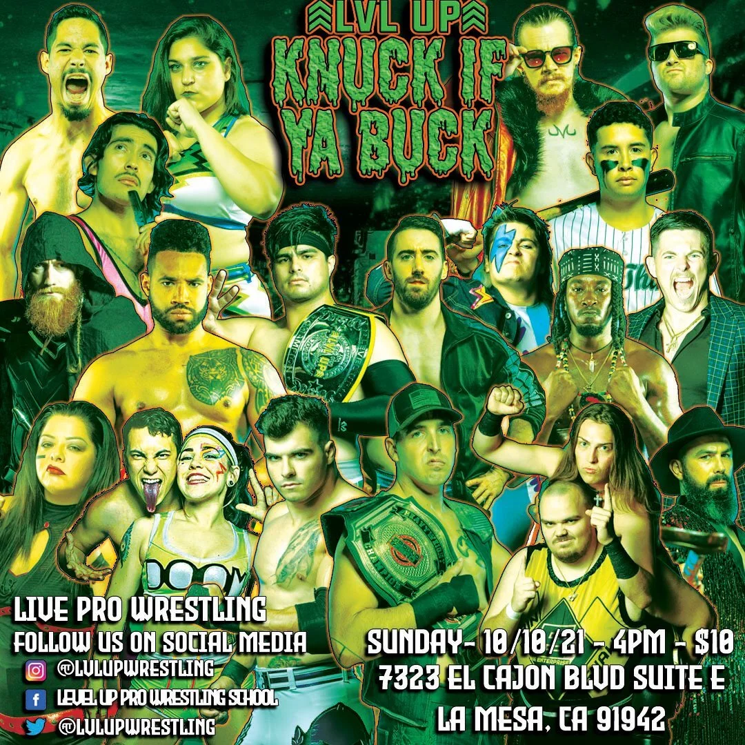Level Up Pro Wrestling presents Knuck If Ya Buck
