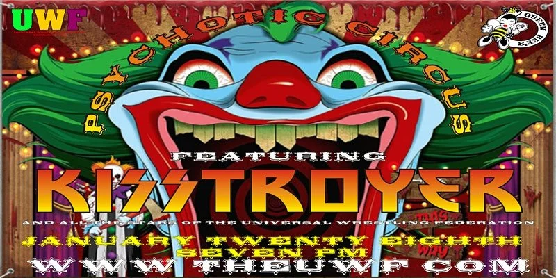 Universal Wrestling Federation presents Psychotic Circus