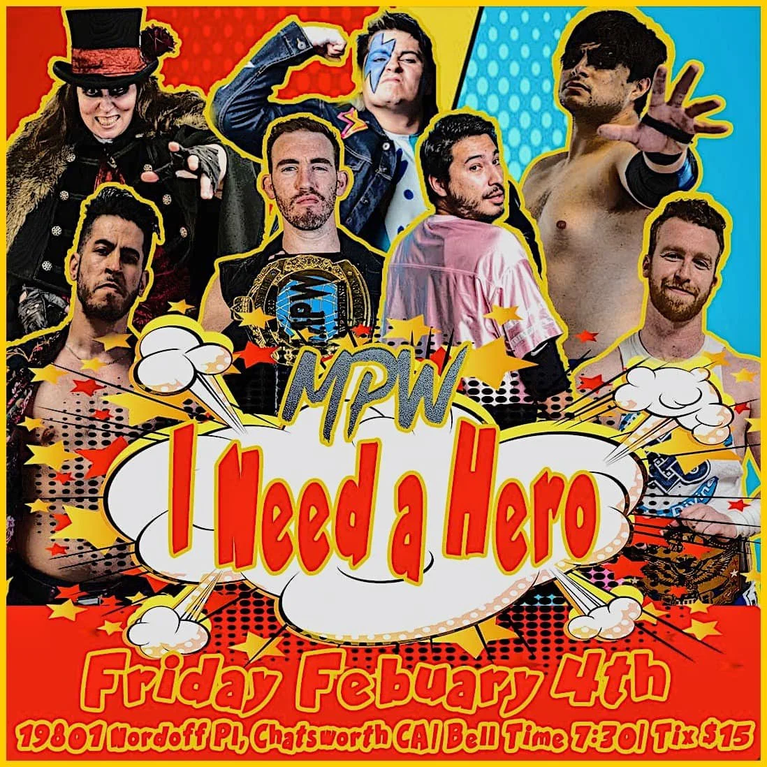 Millennium Pro Wrestling presents I Need A Hero