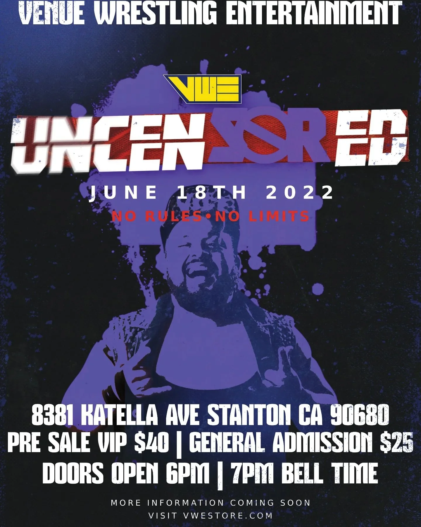 Venue Wrestling Entertainment presents Uncensored
