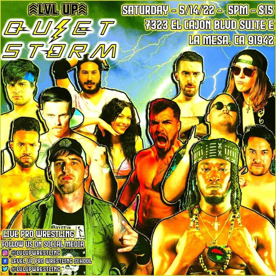 Level Up Pro Wrestling presents Quiet Storm