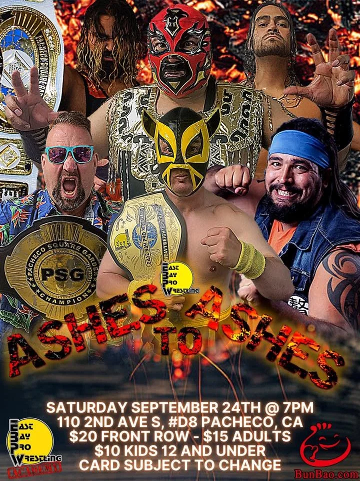 East Bay Pro Wrestling presents Ashes to Ashes