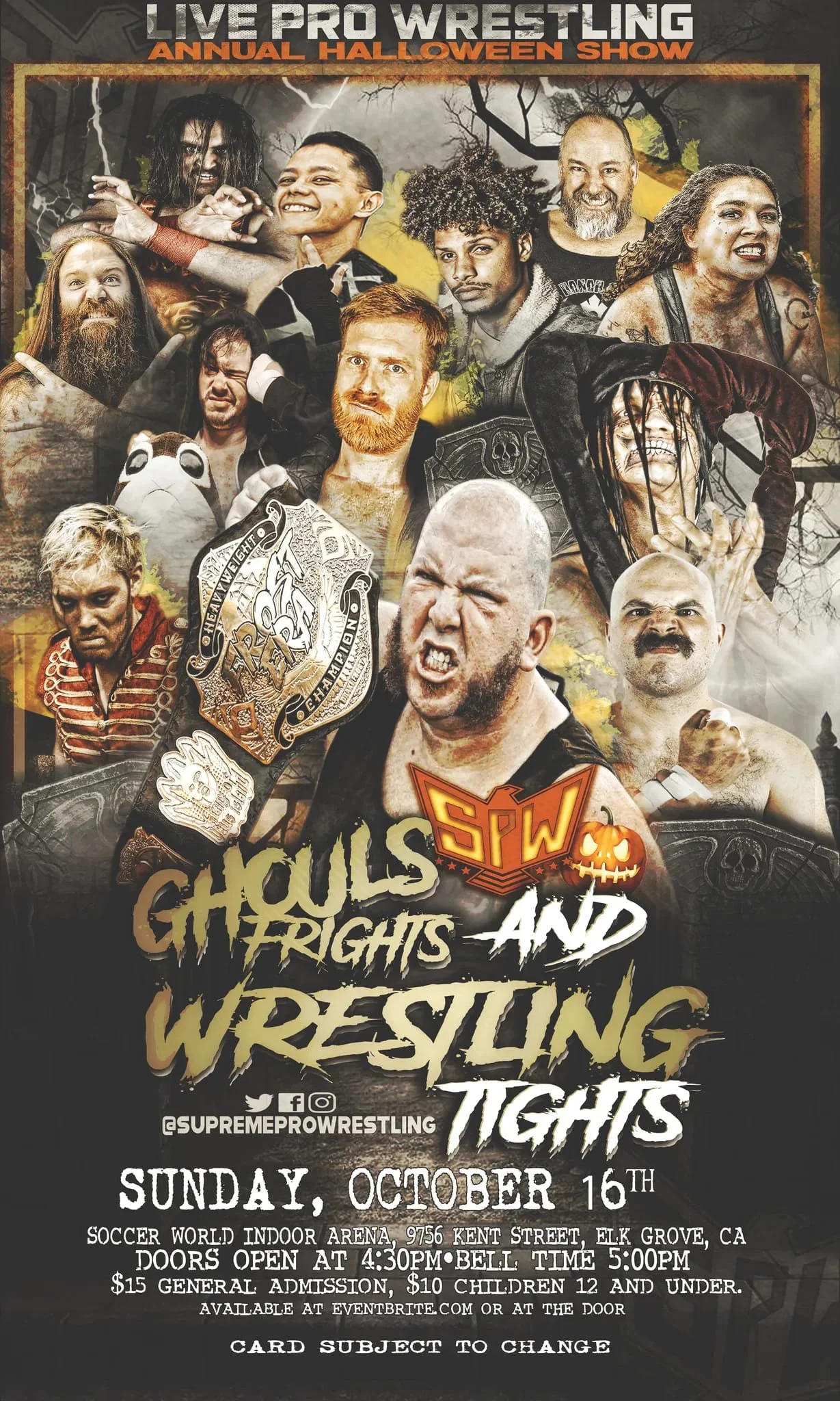 Supreme Pro Wrestling presents Ghouls Frights and Wrestling Tights