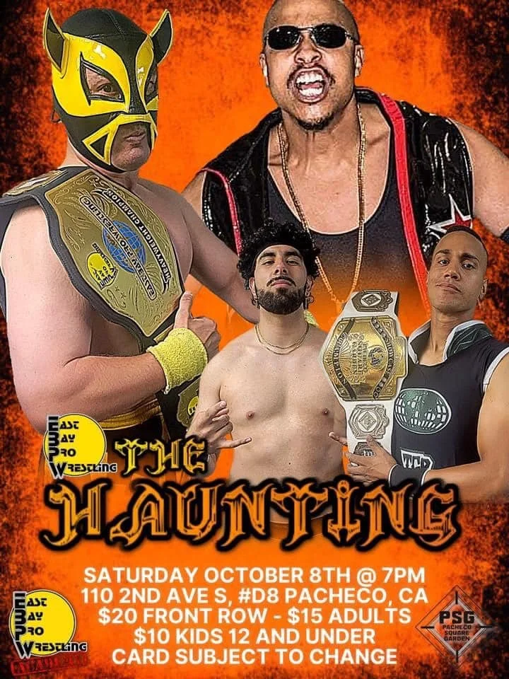 East Bay Pro Wrestling presents The Haunting