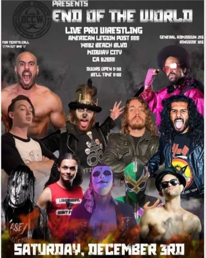 Orange County Championship Wrestling presents End of the World