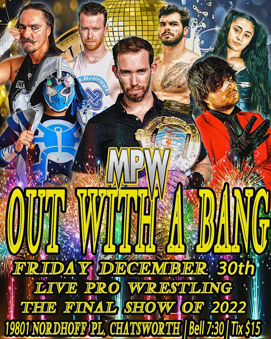 Millennium Pro Wrestling presents Out With A Bang
