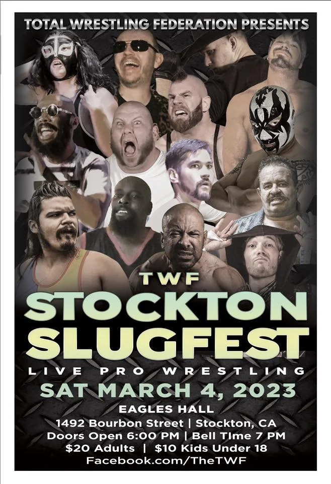 Total Wrestling Federation presents Stockton Slugfest
