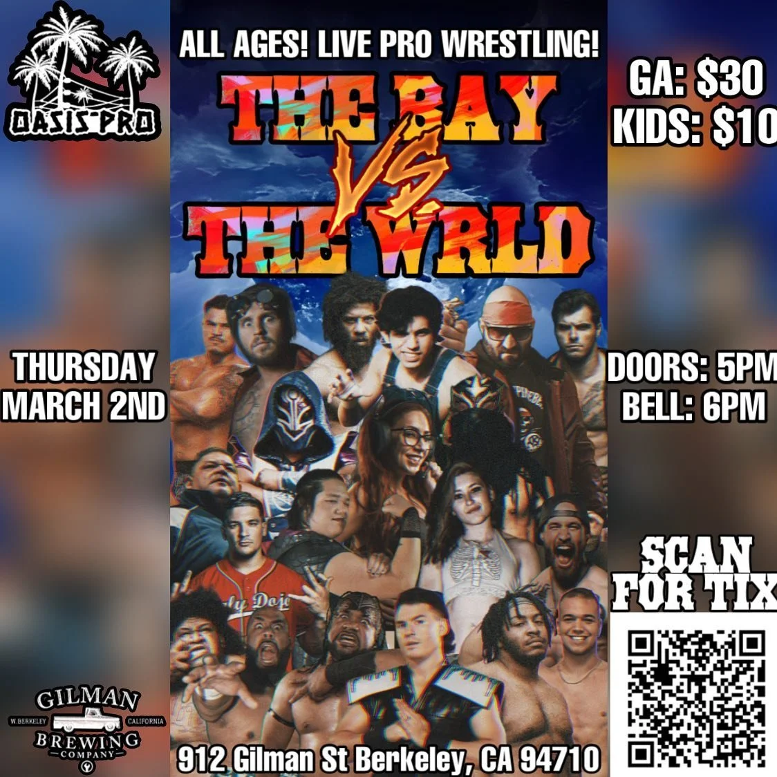 Oasis Pro Wrestling presents The Bay vs The WRLD
