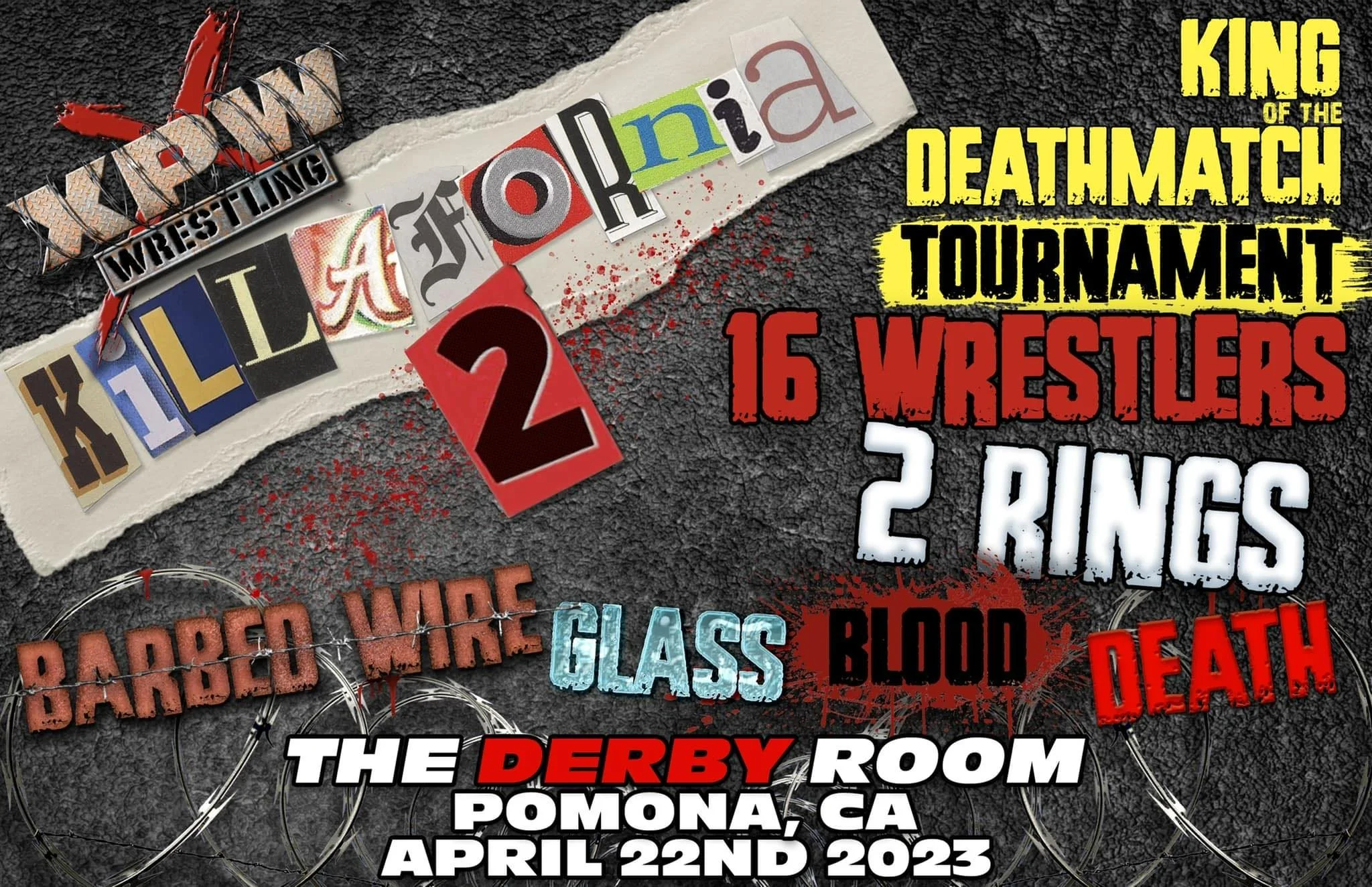 Xtreme Pro Wresting presents King of the Death Match