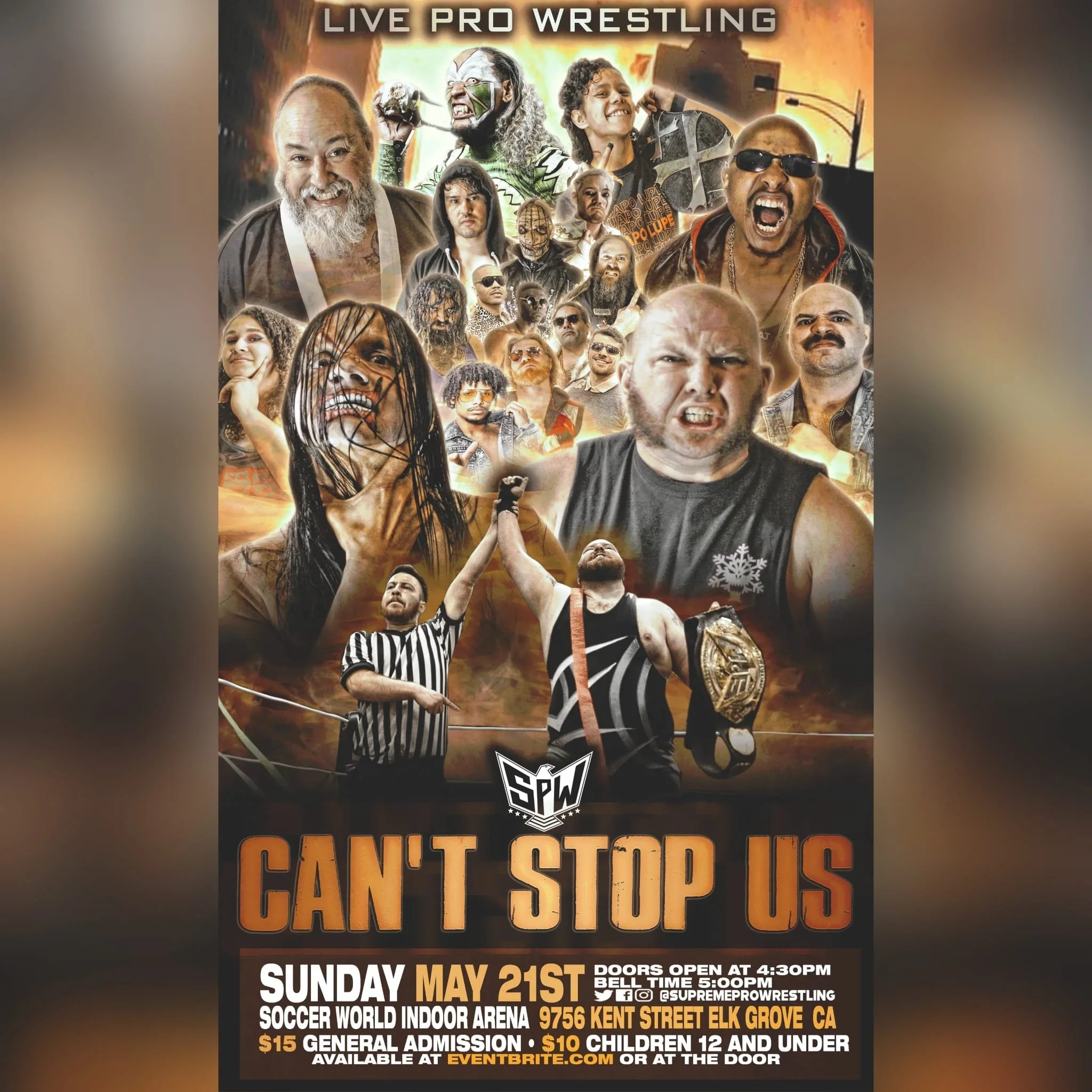 Supreme Pro Wrestling presents Can't Stop Us