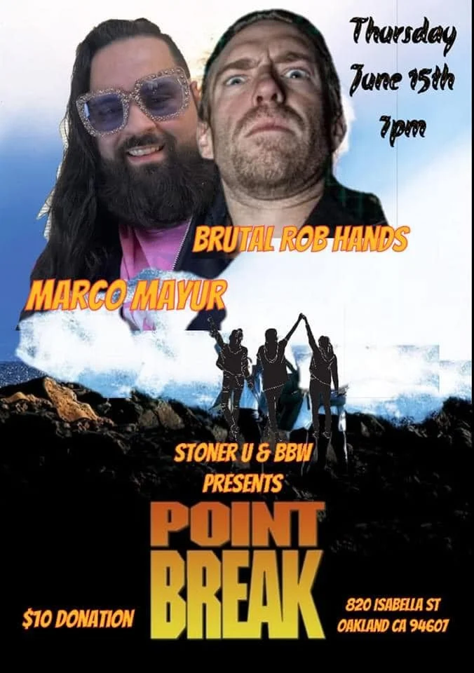 Stoner U presents Point Break