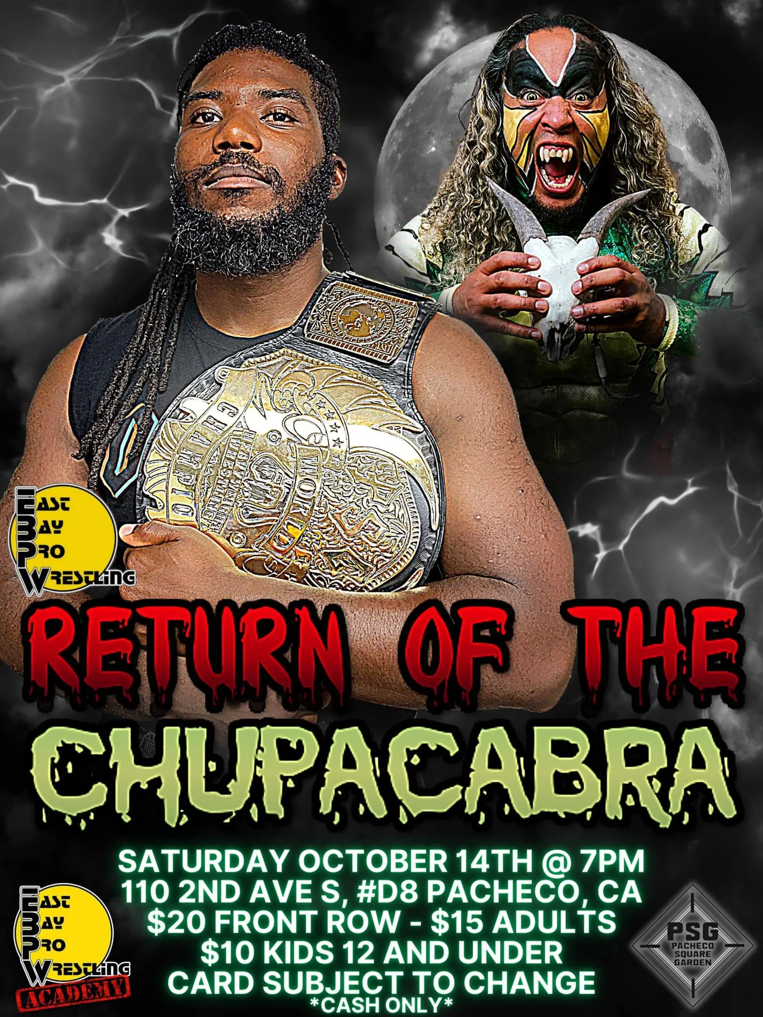 East Bay Pro Wrestling presents Return of the Chupacabra