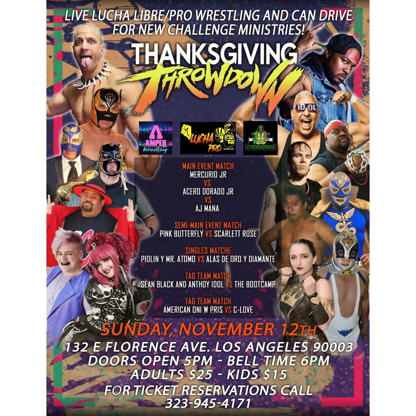 Amped Up Wrestling &amp; Lucha Pro &amp; Comtonmania presents Thanksgiving Throwdown