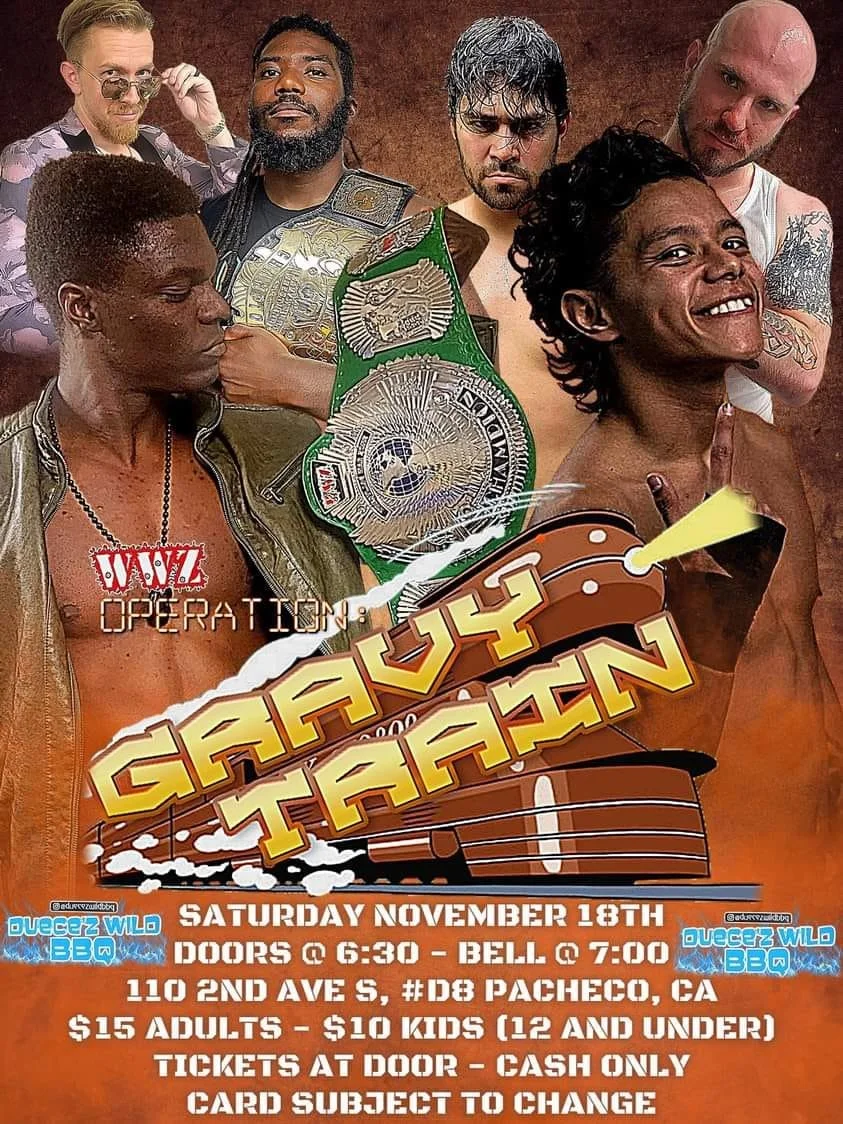East Bay Pro Wrestling presents WWZ Operation: Gravy Train