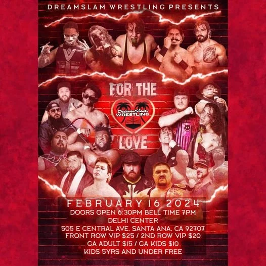DreamSlam Wrestling presents For The Love