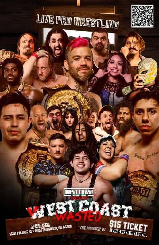West Coast Pro Wrestling presents West Coast Wasted