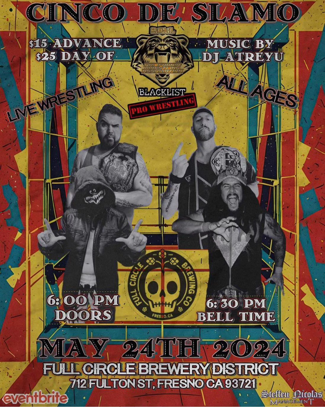 Blacklist Pro Wrestling &amp; California Wrestling Association presents Cinco De Slamo