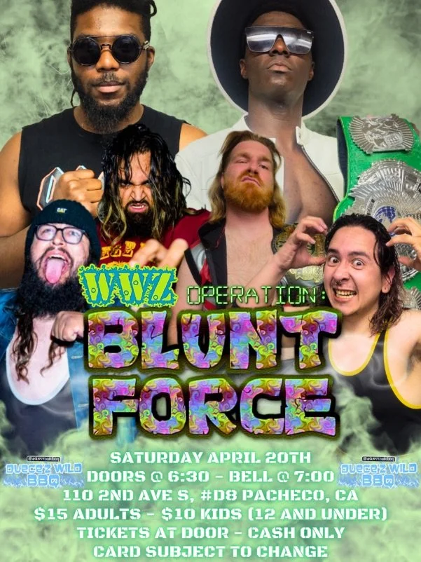 East Bay Pro Wrestling presents WWZ Operation: Blunt Force