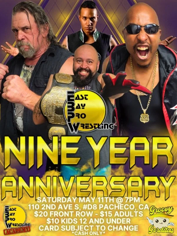 East Bay Pro Wrestling Nine Year Anniversary