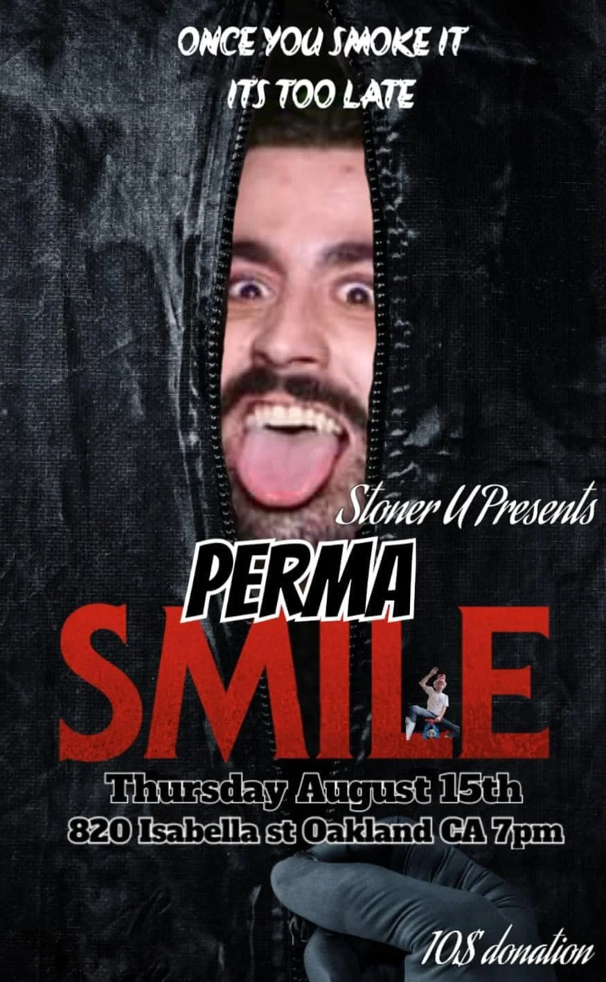 Stoner U presents Perma Smile