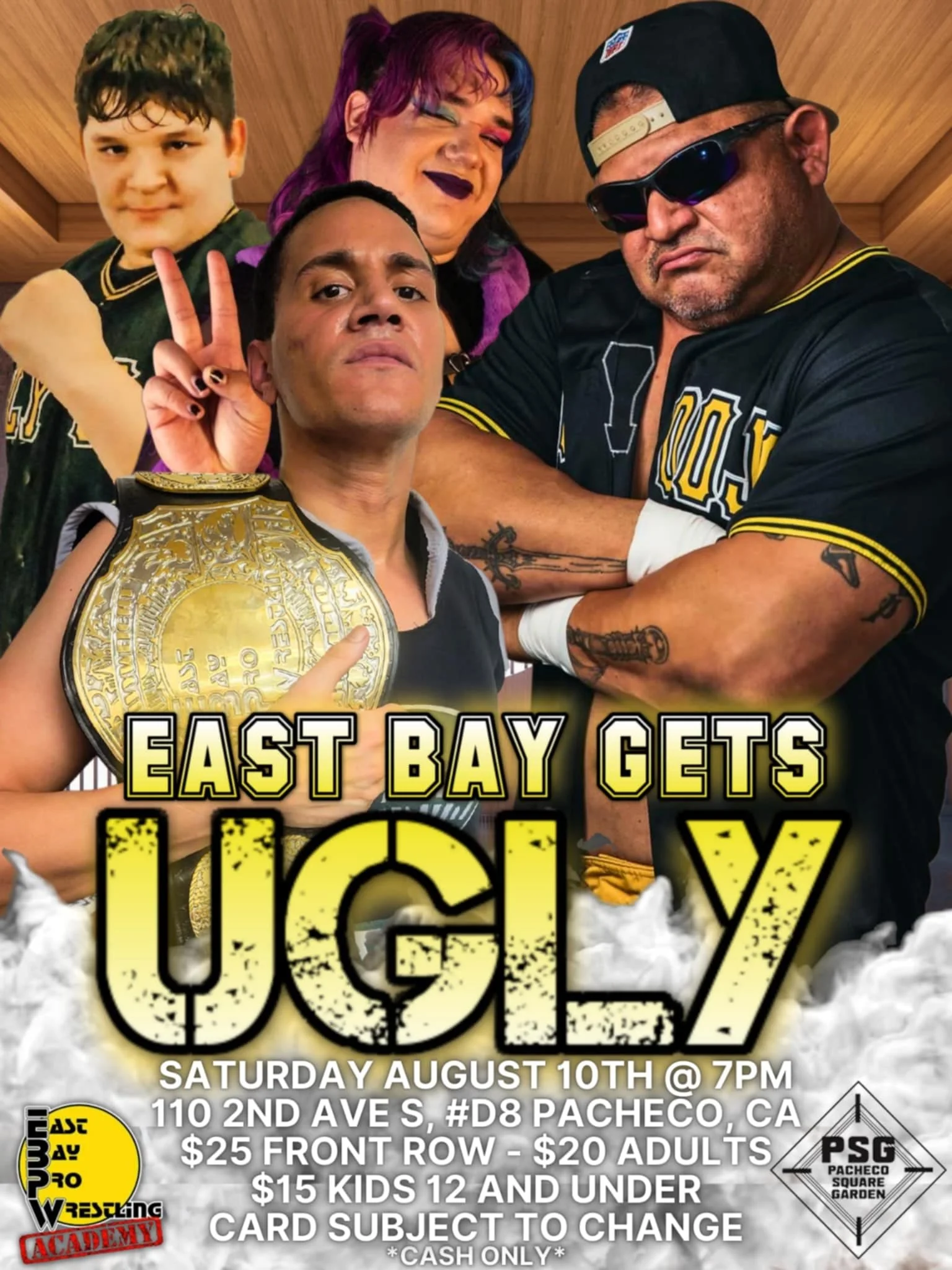East Bay Pro Wrestling presents East Bay Gets Ugly