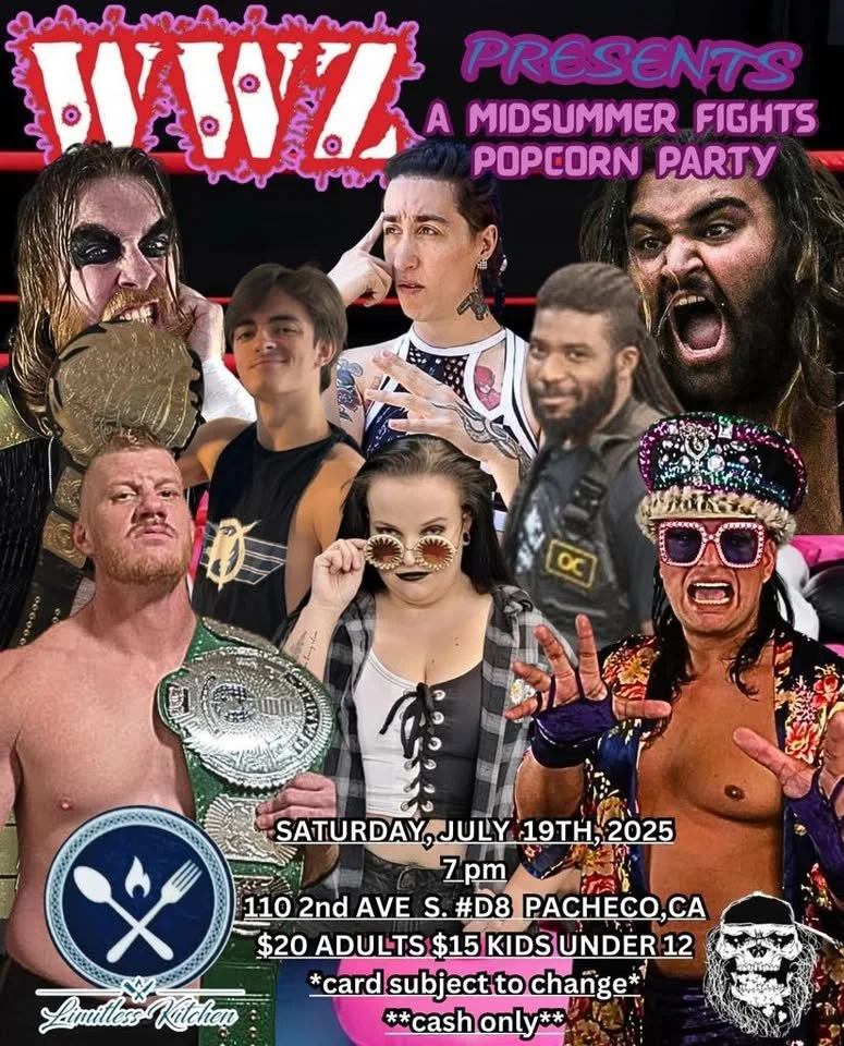 East Bay Pro Wrestling presents WWZ A Midsummer Fights Popcorn Party
