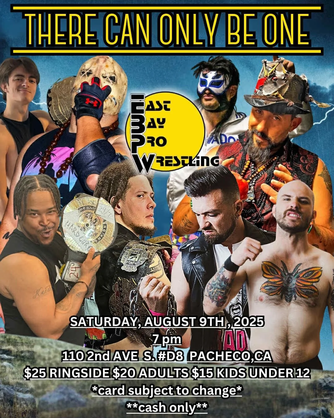 East Bay Pro Wrestling presents There Can Only Be One