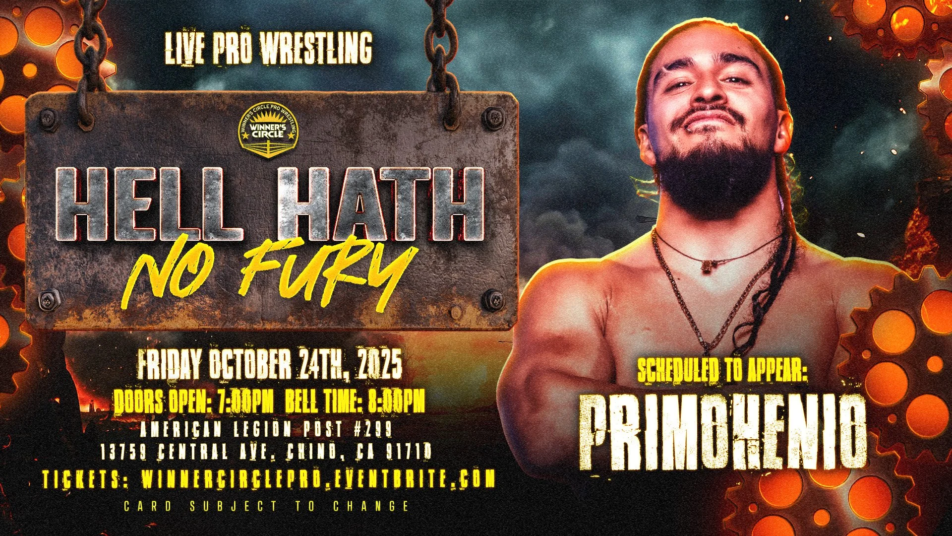 Winner's Circle Pro Wrestling presents Hell Hath No Fury