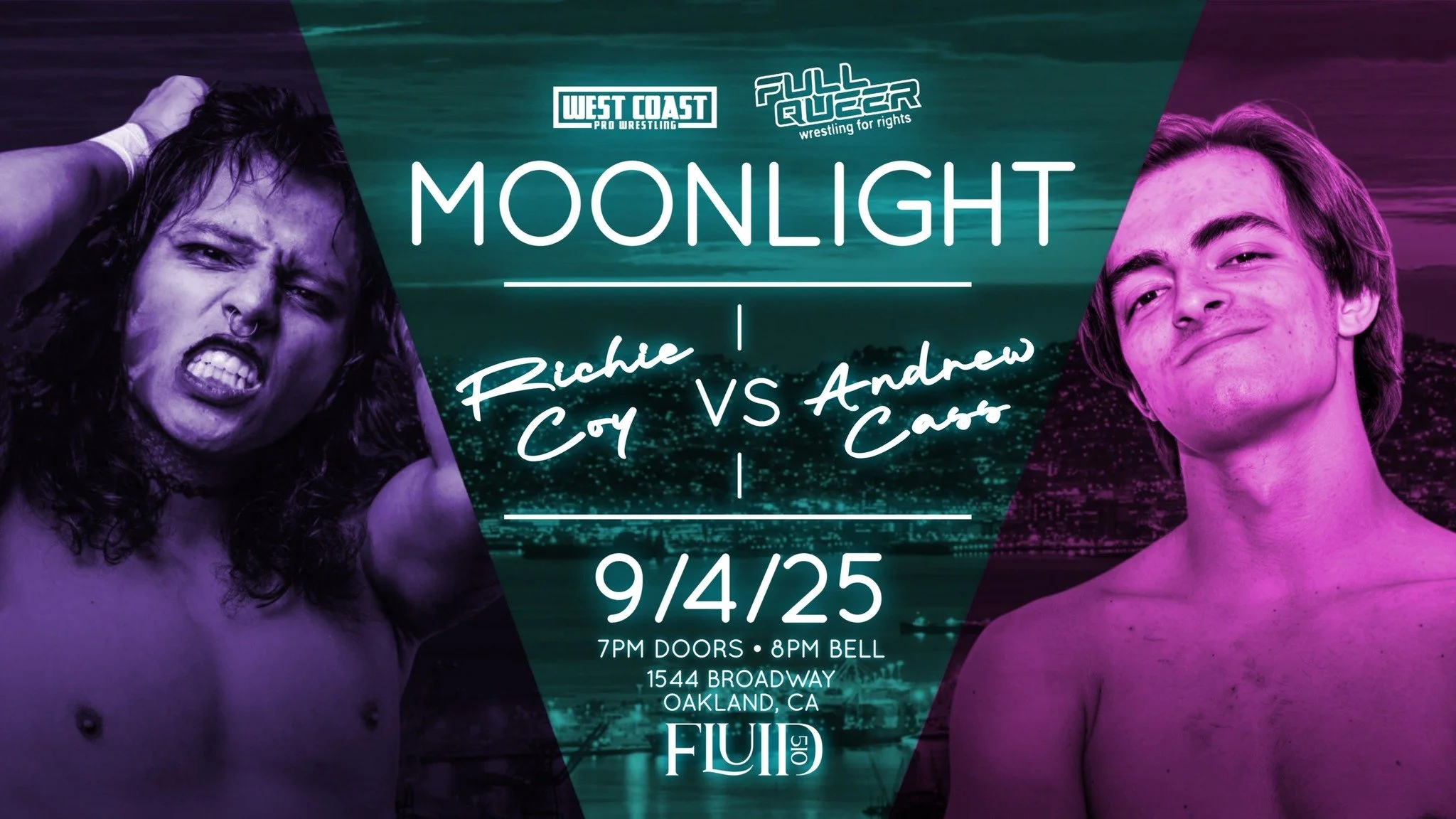 Full Queer x West Coast Pro Wrestling presents Moonlight