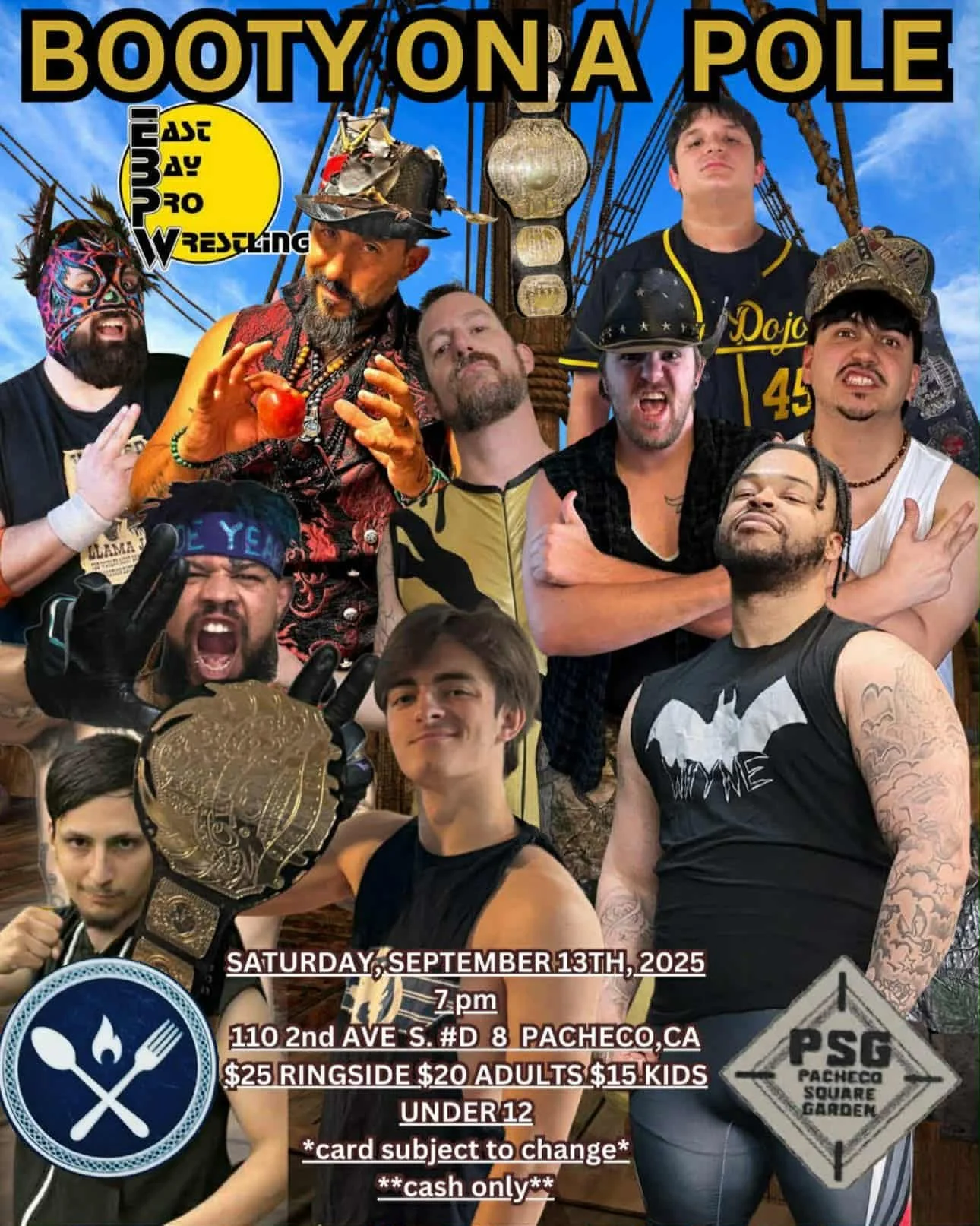 East Bay Pro Wrestling presents Booty on a Pole
