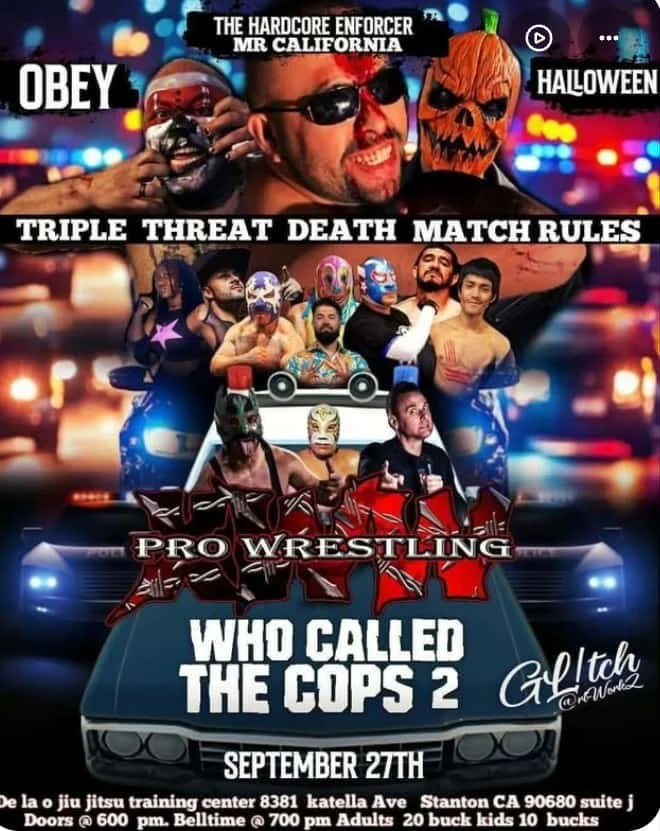 XWW Pro Wrestling presents Who Called the Cops 2