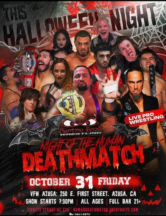 Santino Bros Wrestling presents Night of the Human Deathmatch