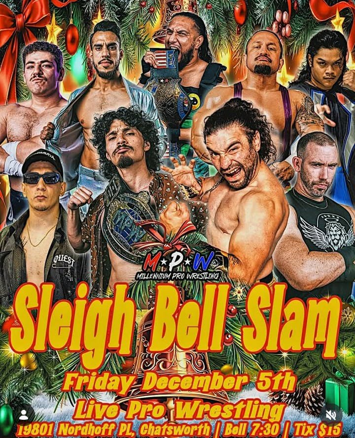Millennium Pro Wrestling presents Sleigh Bell Slam