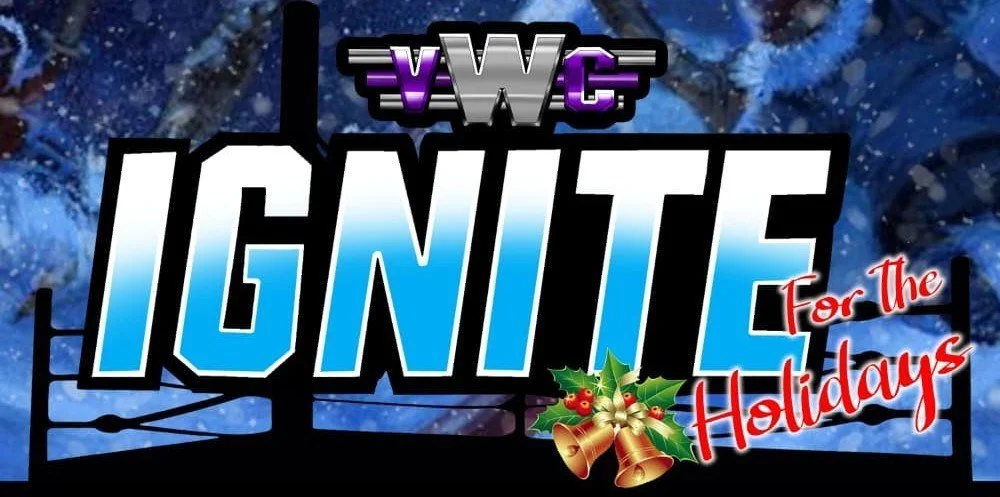 Valley Wrestling Connection presents Ignite for the Holidays