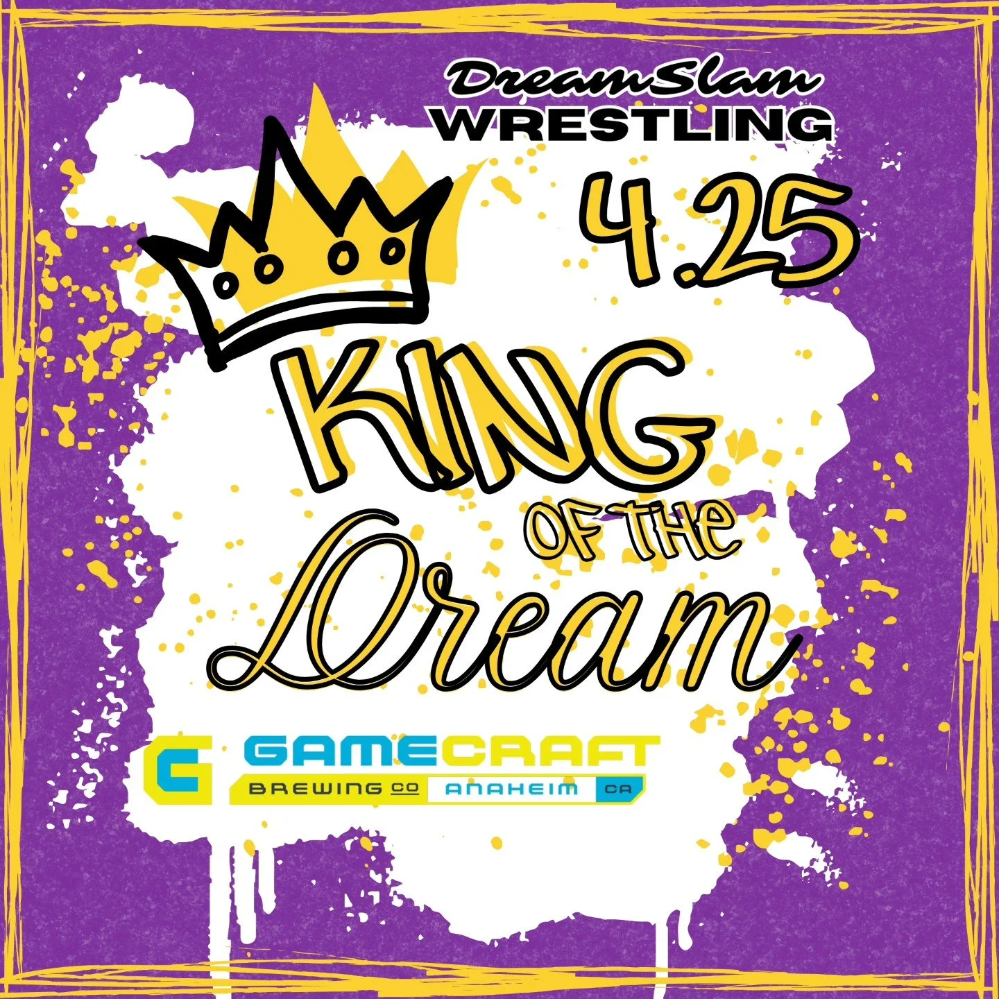 DreamSlam Wrestling presents King of the Dream