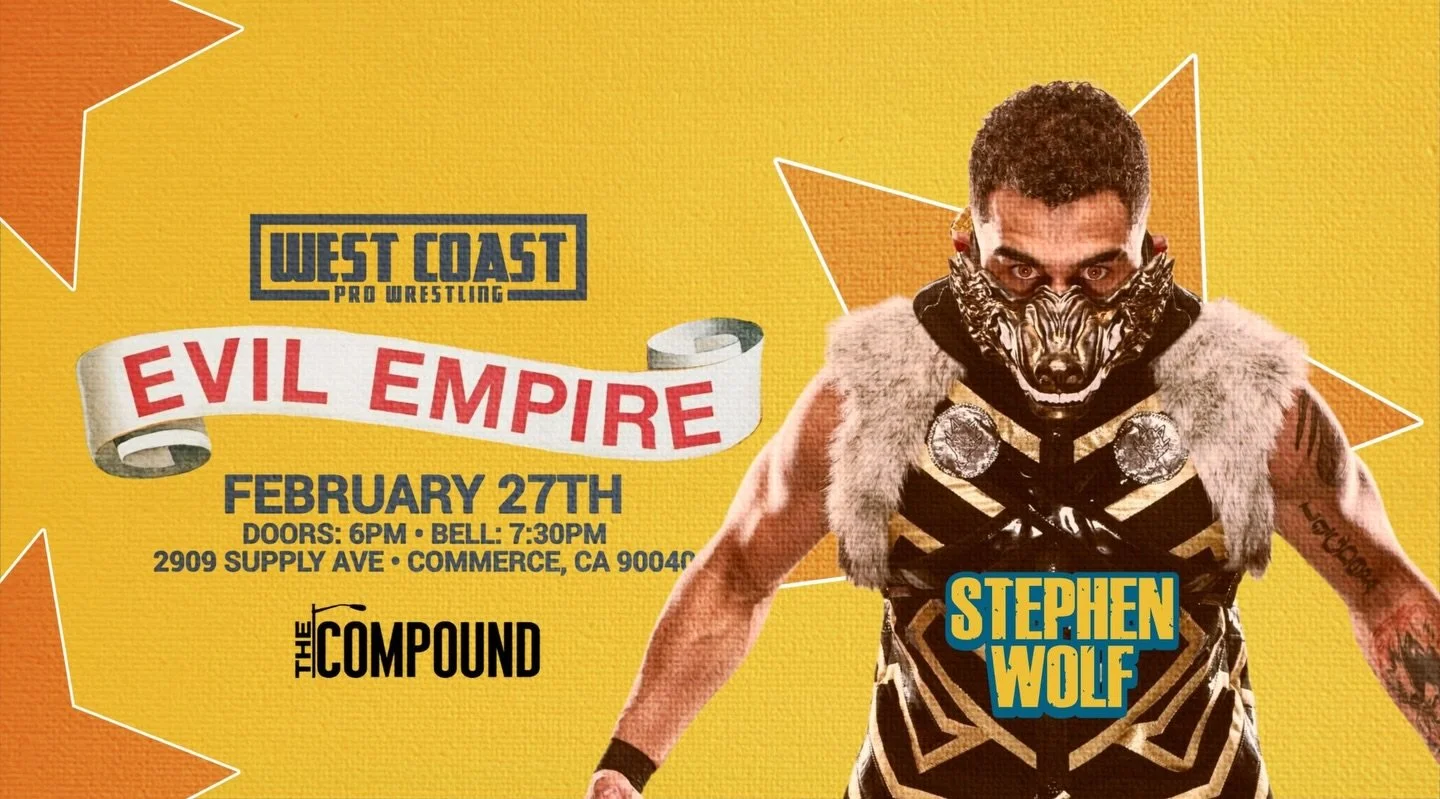 West Coast Pro Wrestling presents Evil Empire