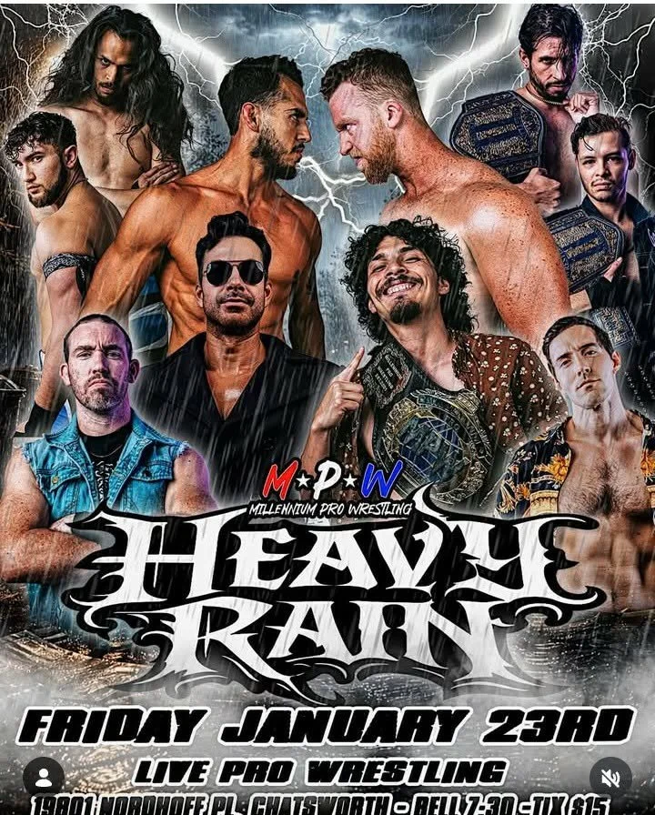 Millennium Pro Wrestling presents Heavy Rain