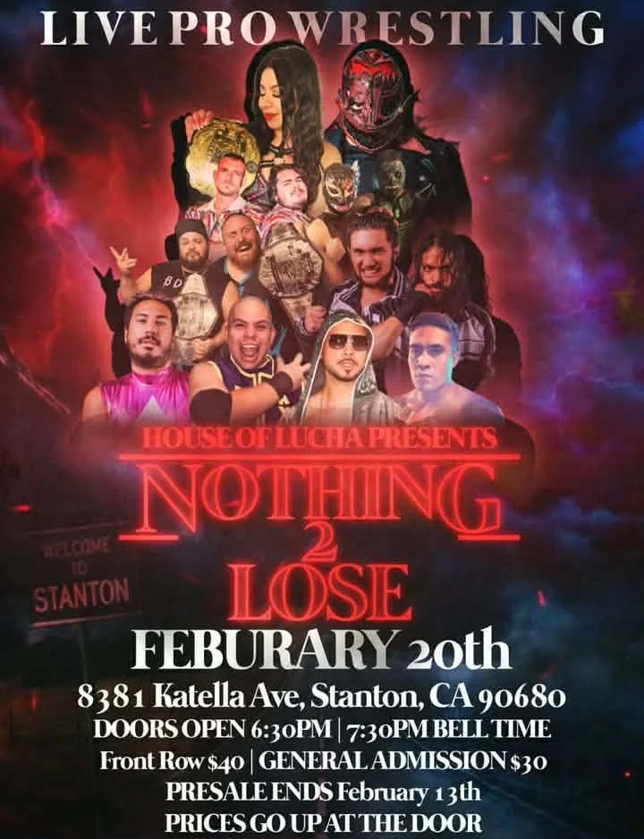 House of Lucha presents Nothing 2 Lose