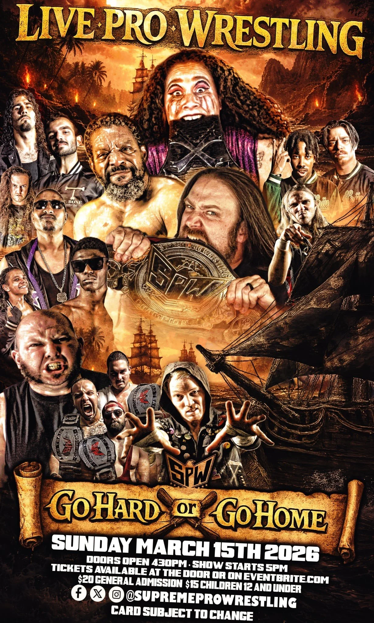 Supreme Pro Wrestling presents Go Hard or Go Home